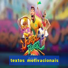 textos motivacionais para equipes